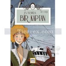 on_bes_yasinda_bir_kaptan