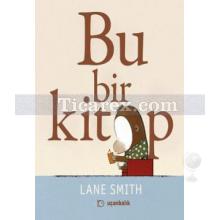 Bu Bir Kitap | (Ciltli ) | Lane Smith