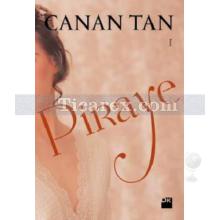 Piraye | Canan Tan