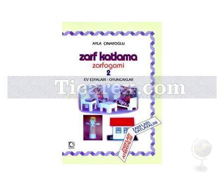 Zarf Katlama Zarfogami 2 - Ev Eşyaları - Oyuncaklar | Ayla Çınaroğlu - Resim 1