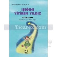 Işığını Yitiren Yıldız | Aytül Akal