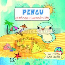 Pengu - Deniz Kıyısında Bir Gün | Selen Somer