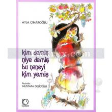 Kim Demiş Niye Demiş Bu Naneyi Kim Yemiş | Ayla Çınaroğlu