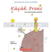 Küçük Prens | Antoine de Saint-Exupery