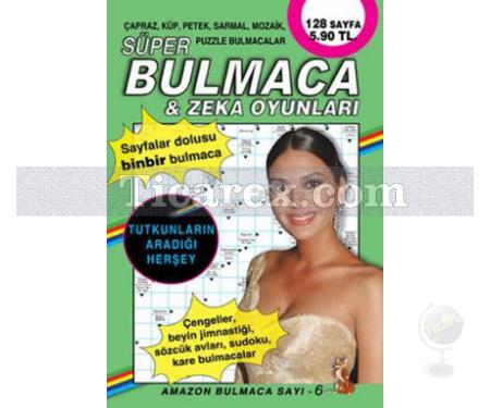 Süper Bulmaca ve Zeka Oyunları 6 | Kolektif - Resim 1