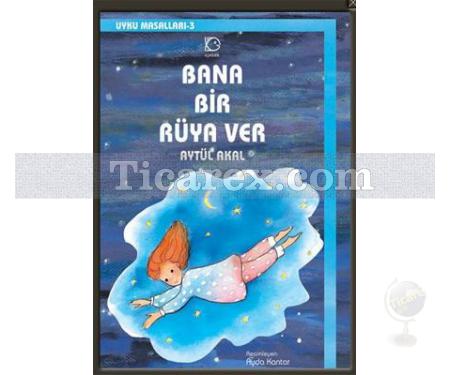 Bana Bir Rüya Ver | Aytül Akal - Resim 1