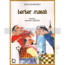 Berber Masalı | Ayla Çınaroğlu