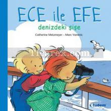 Ece ile Efe Denizdeki Şişe | Catherine Metzmeyer