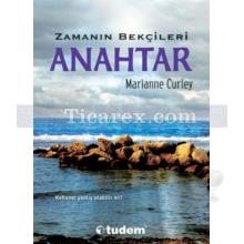 Anahtar | Zamanın Bekçileri 3. Kitap | Marianne Curley