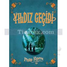 Yıldız Geçidi | Philip Reeve