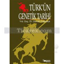 Türk'ün Genetik Tarihi | Osman Çataloluk