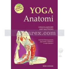 Yoga Anatomi | Leslie Kaminoff, Amy Matthews