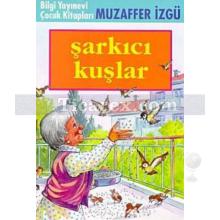 Şarkıcı Kuşlar | Muzaffer İzgü