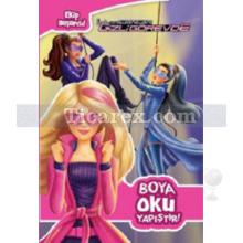 Barbie Gizli Görevde | Boya Oku Yapıştır | Kolektif