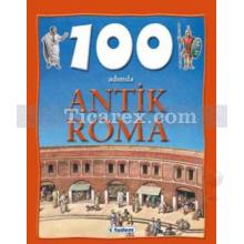 100 Adımda Antik Roma | ( Ciltli ) | Fiona Macdonald