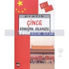 Pratik Çince Konuşma Kılavuzu | Zhang Jiayi, Ünver Şahin