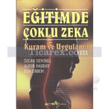 Eğitimde Çoklu Zeka | Özcan Demirel, Eda Erdem, Alper Başbay