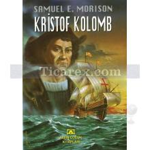 Kristof Kolomb | Samuel E. Morison