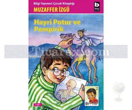 Hayri Potur ve Pempirik | Muzaffer İzgü - Resim 1