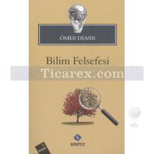 Bilim Felsefesi | Ömer Demir