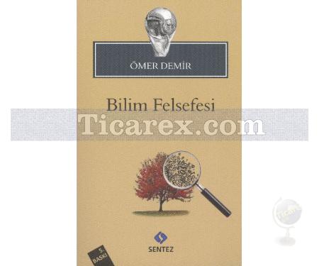 Bilim Felsefesi | Ömer Demir - Resim 1