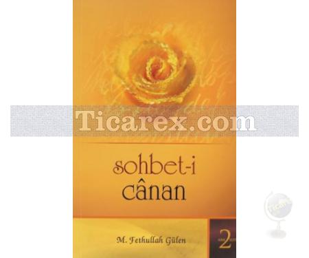 Sohbet-i Canan | M. Fethullah Gülen - Resim 1