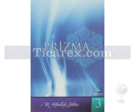 Prizma 3. Kitap | M. Fethullah Gülen - Resim 1