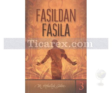 Fasıldan Fasıla 3. Kitap | M. Fethullah Gülen - Resim 1