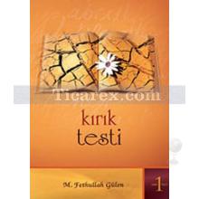 Kırık Testi | M. Fethullah Gülen