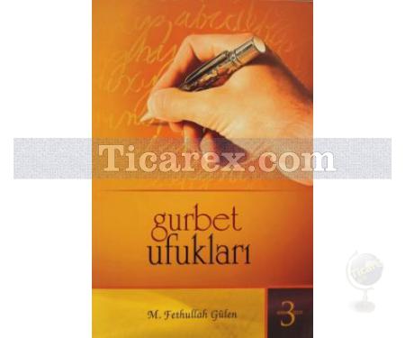 Gurbet Ufukları | M. Fethullah Gülen - Resim 1