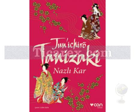 Nazlı Kar | Jun'ichiro Tanizaki - Resim 1