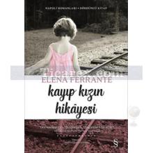 Kayıp Kızın Hikayesi | Napoli Romanları 4 | Elena Ferrante