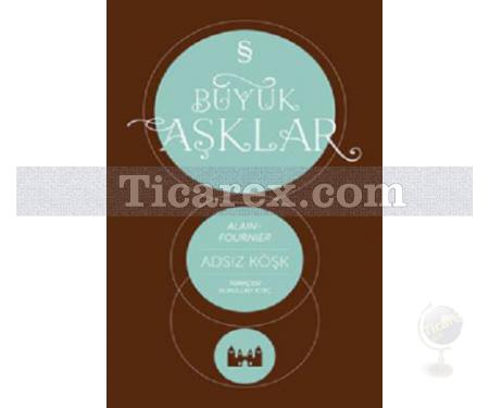 Adsız Köşk | Alain Fournier - Resim 1