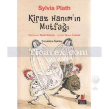 Kiraz Hanım'ın Mutfağı | Sylvia Plath