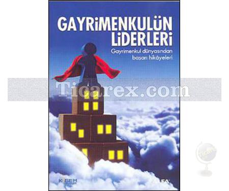 Gayrimenkulün Liderleri | Kolektif - Resim 1