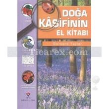 Doğa Kaşifinin El Kitabı | Barbara Taylor