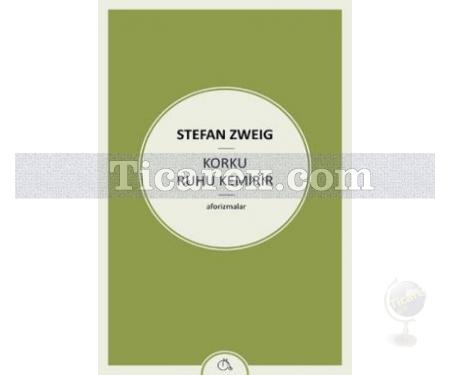 Korku Ruhu Kemirir | Stefan Zweig - Resim 1