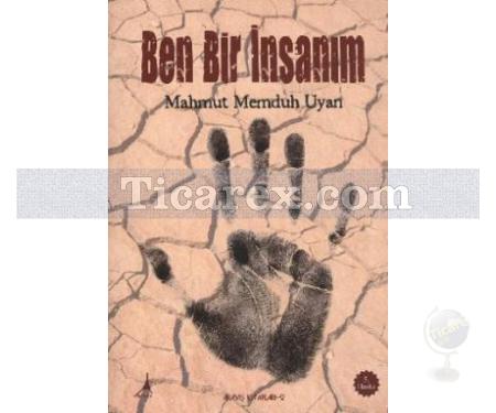 Ben Bir İnsanım | Mahmut Memduh Uyan - Resim 1