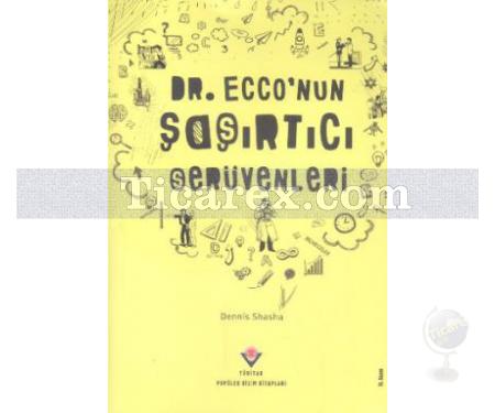 Dr. Ecco'nun Şaşırtıcı Serüvenleri | Dennis Shasha - Resim 1