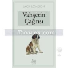 Vahşetin Çağrısı | Jack London