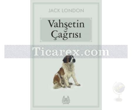 Vahşetin Çağrısı | Jack London - Resim 1