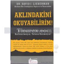 Aklındakini Okuyabilirim! | David J. Lieberman