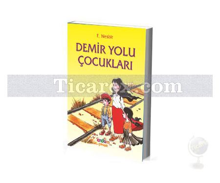 Demir Yolu Çocukları | Edith Nesbit - Resim 1