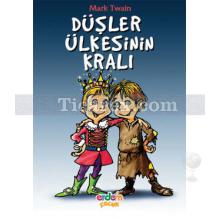 Düşler Ülkesinin Kralı | Mark Twain