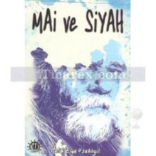 Mai ve Siyah | Halid Ziya Uşaklıgil