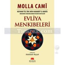 Evliya Menkıbeleri | Nefahat'ül Üns Min Hadarat'il Kudüs ( Ciltli ) | Molla Camî