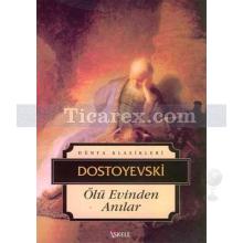 olu_evinden_anilar