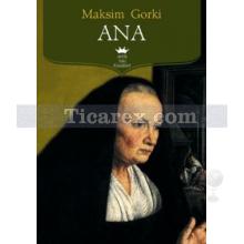 Ana | Maksim Gorki