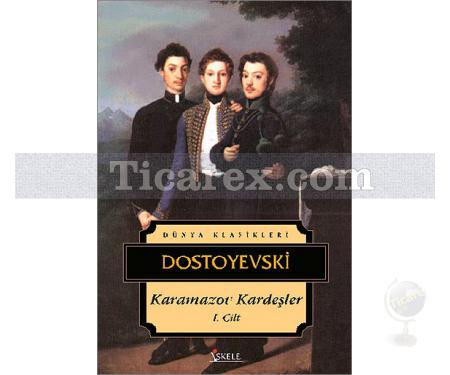 Karamazov Kardeşler Cilt: 1 | Fyodor Mihailoviç Dostoyevski - Resim 1