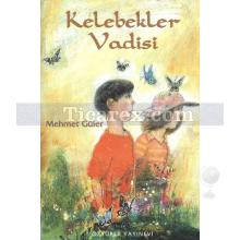 Kelebekler Vadisi | Mehmet Güler